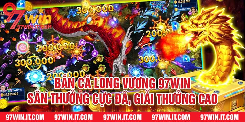 Bắn Cá Long Vương