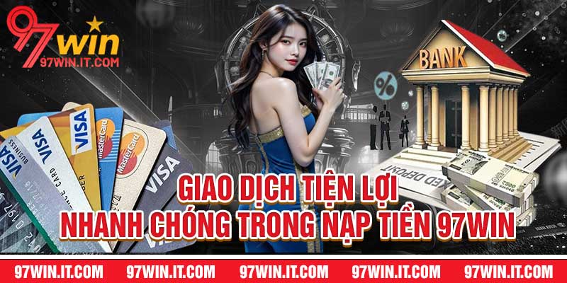 Nạp Tiền 97win