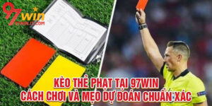 Kèo Thẻ Phạt